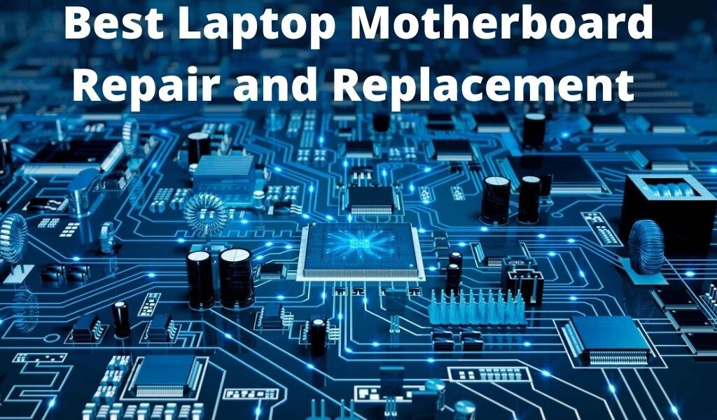 Laptop Motherboard Repair